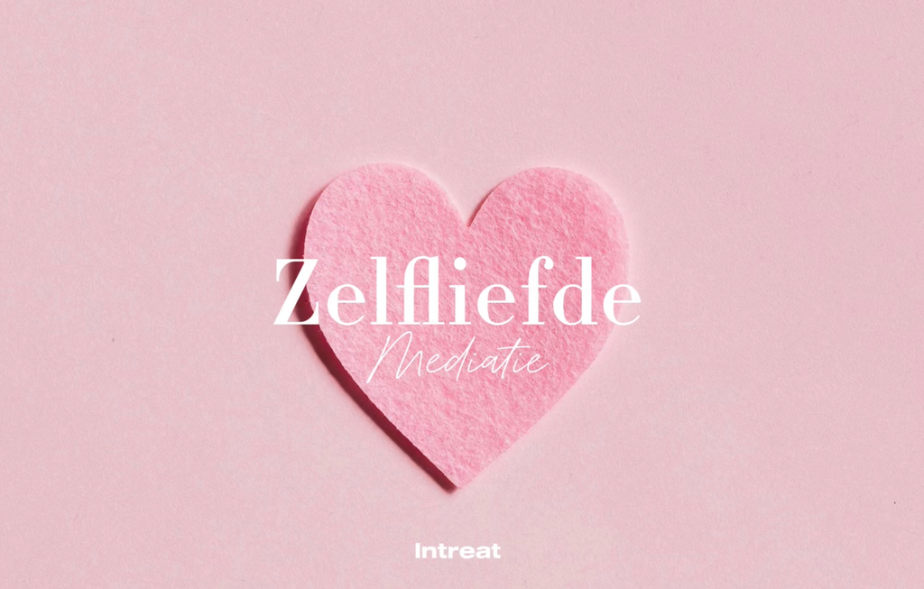 Zelfliefde meditatie