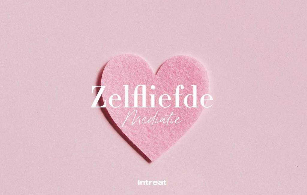 Zelfliefde Meditatie